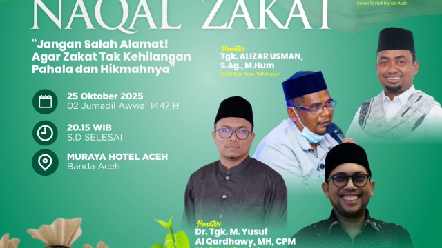 Kajian Aktual “Naqal Zakat” di Banda Aceh: Ulama Ajak Masyarakat Pahami Penyaluran Zakat yang Tepat Agar Pahala Tak Hilang