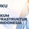 Kurdi Rilis Buku “Hukum Infrastruktur di Indonesia”, Kolaborasi Empat Kampus Ternama