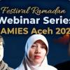 Festival Ramadhan Webinar Series GAMIES Aceh 2026 Resmi Ditutup